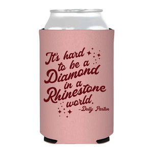 Hard To Be A Diamond Can Cooler