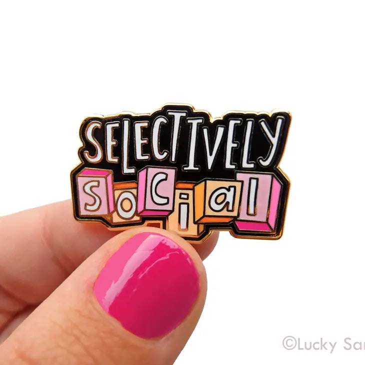 Selectively Socia Enamel Pin