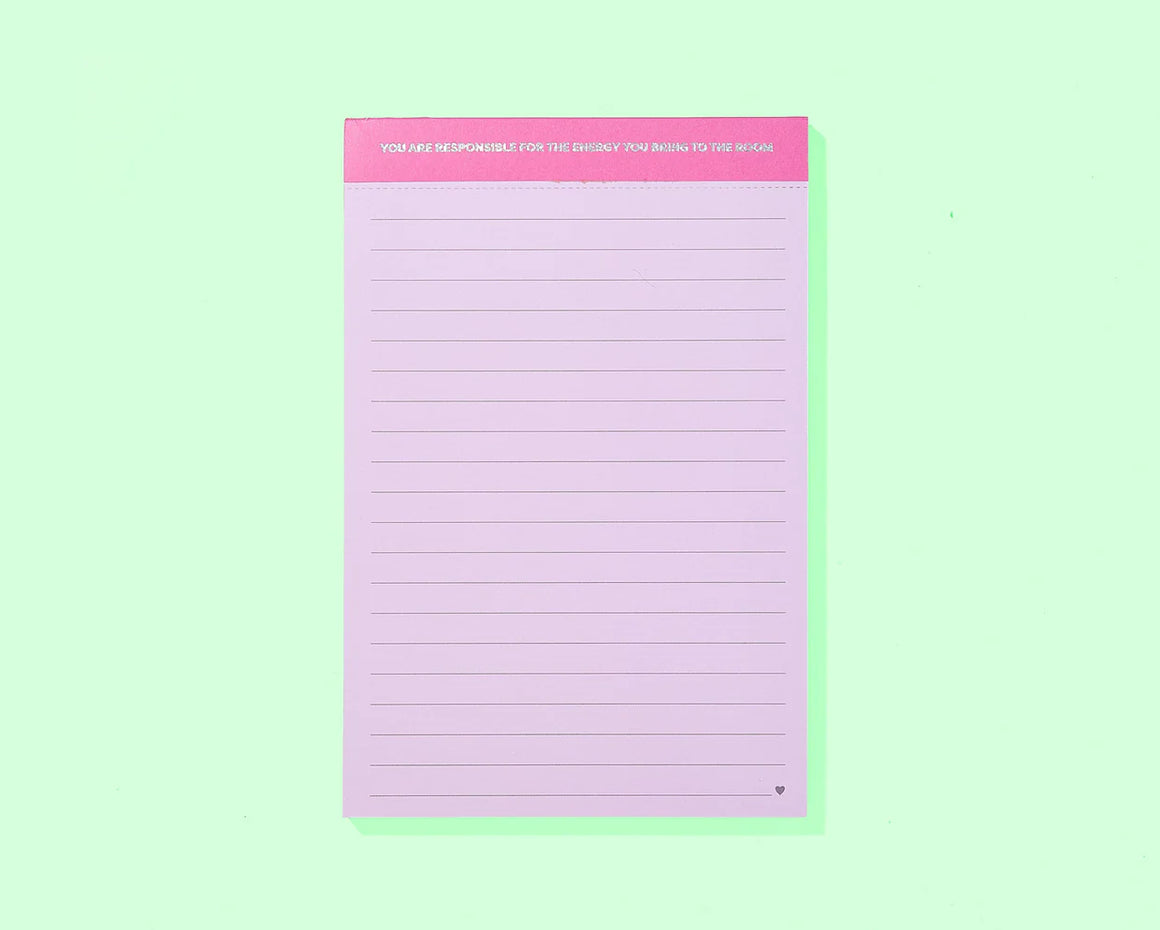 Energy You Bring Notepad