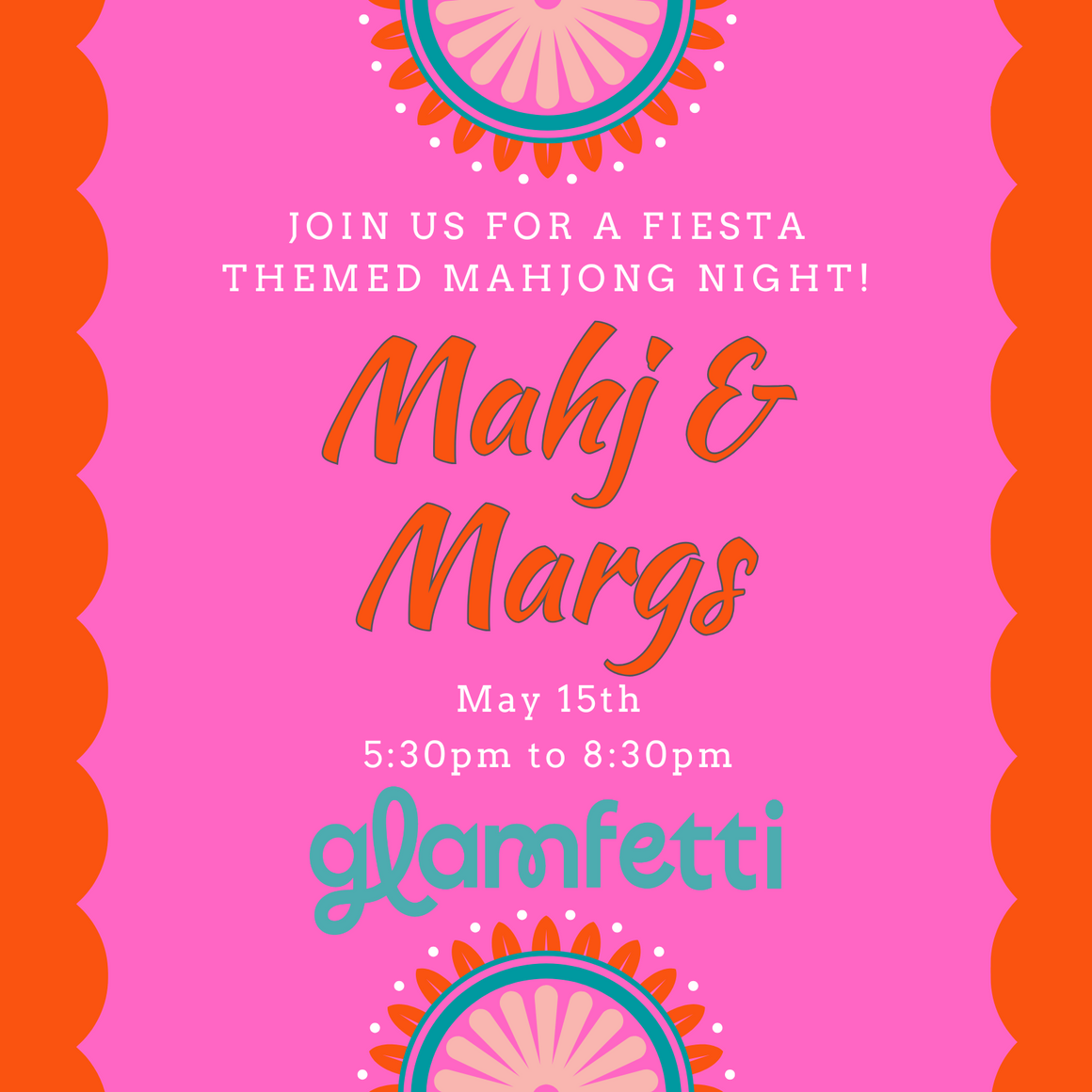 Fiesta Mahj Party 5/15