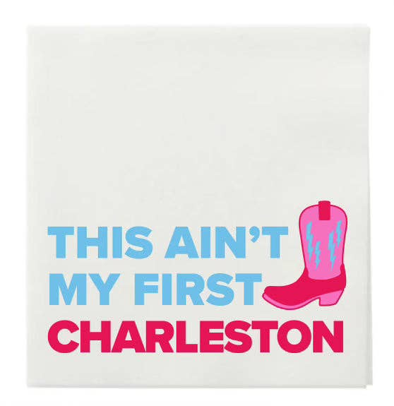Ain't My First Charleston Napkins