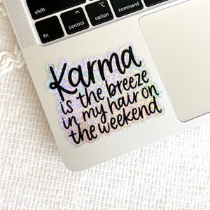 Karma is the Breeze Sticker
