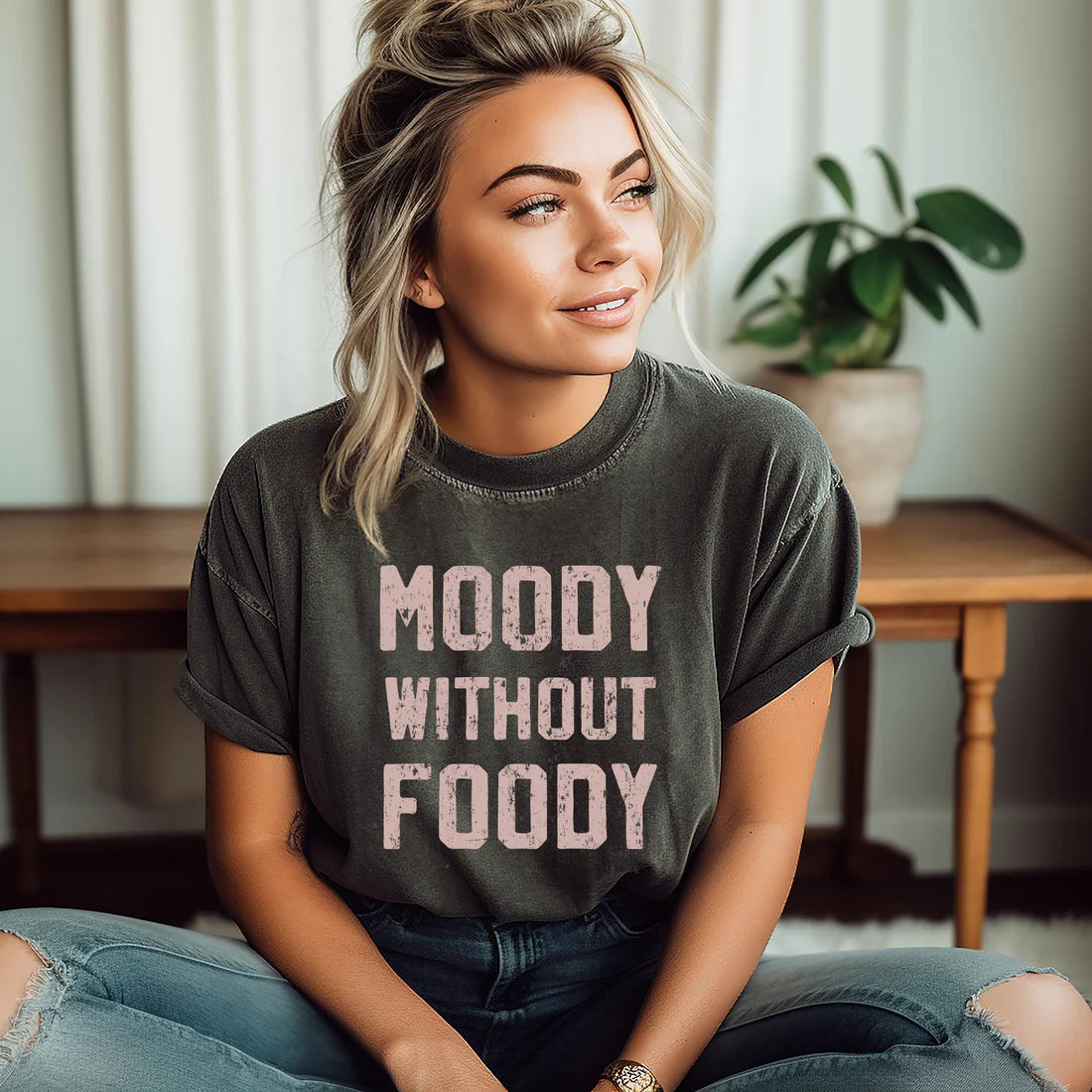Moody Without Foody Shirt