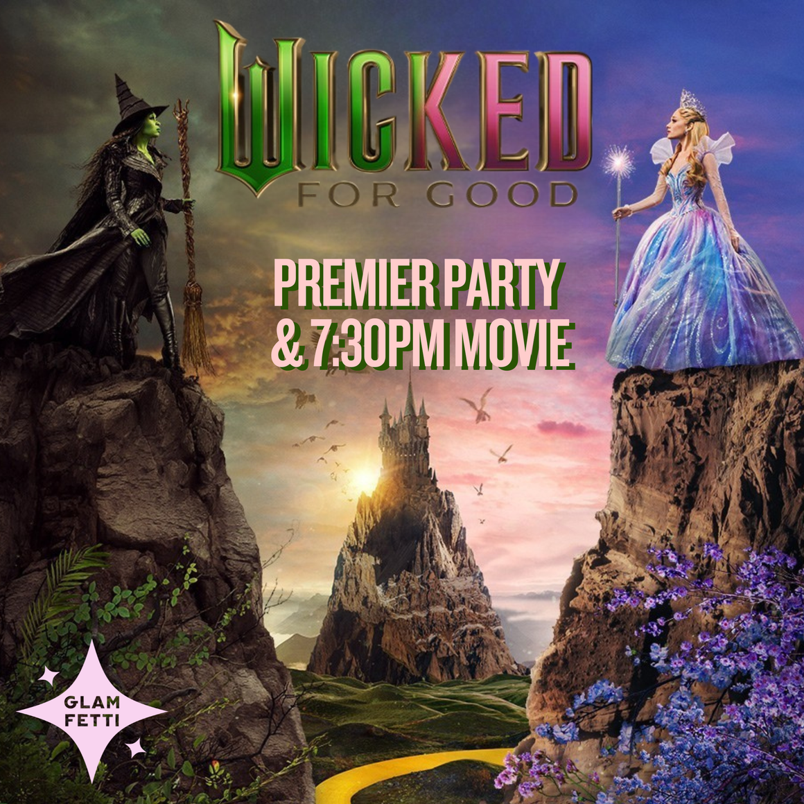 Wicked Party + 7:30pm Movie Ticket 11/20