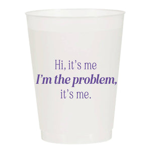 I'm The Problem Reusable Cups | Set of 10