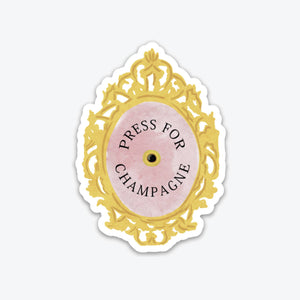 Press For Champagne Sticker