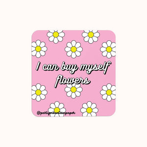 Buy Myself Flowers Sticker