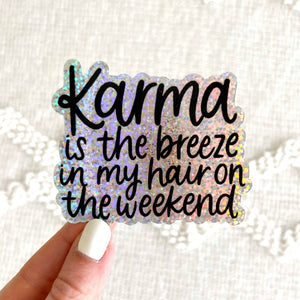 Karma is the Breeze Sticker