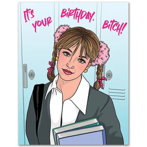 It's Your Birthday, Bitch Card