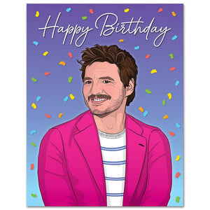 Pedro Pascal HBD Card