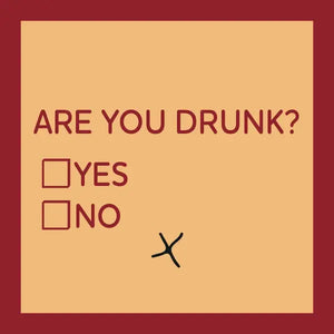 Are You Drunk Coaster