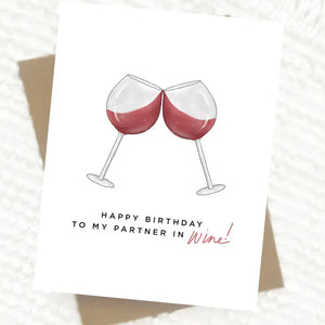 Partner in Wine Birthday Card