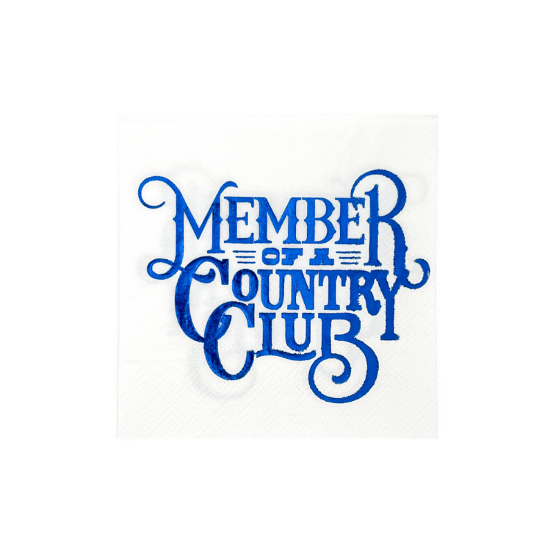 White napkin with blue letters reading Member of a Country Club.