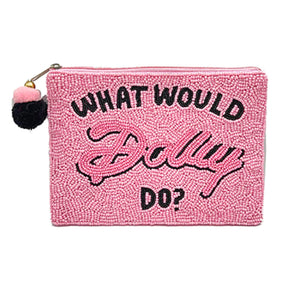 What Would Dolly Do Seed Bead Bag