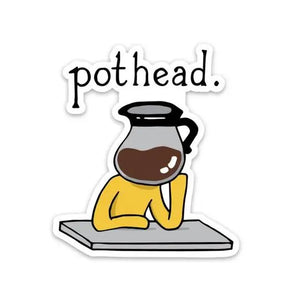 Pothead Sticker