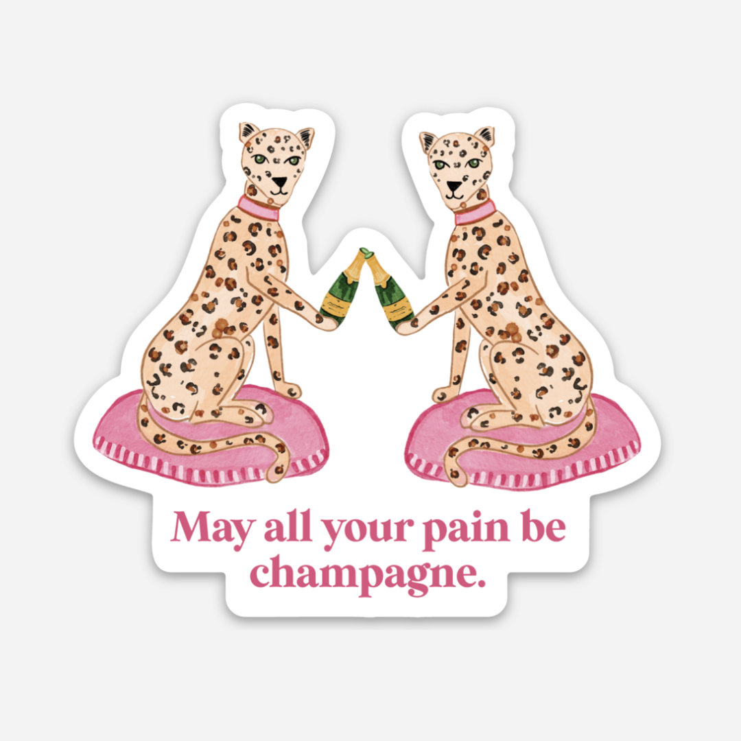 May All Your Pain Be Champagne Magnet