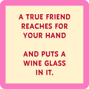 True Friend Wine Glass Coaster